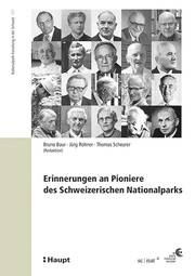 Erinnerungen an Pioniere des Schweizerischen Nationalparks - Cover