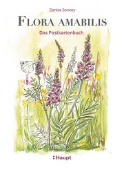 Flora amabilis - Das Postkartenbuch