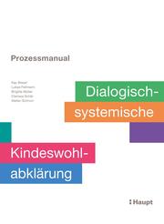 Prozessmanual. Dialogisch-systemische Kindeswohlabklärung - Cover