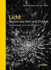 Licht: Illusion aus Hell und Dunkel