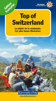 Top of Switzerland, Le plaisir de la randonnée