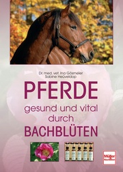 Pferde - gesund und vital durch Bachblüten - Cover