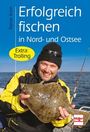 Erfolgreich fischen in Nord- und Ostsee