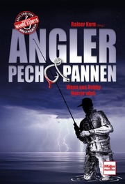 Angler - Pech & Pannen