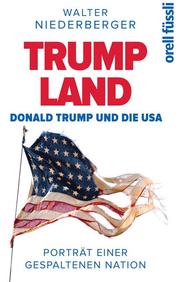 In Trump We Trust - Der ängstliche Riese USA.