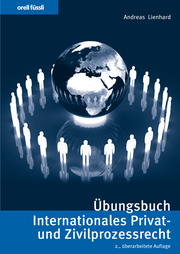 Übungsbuch Internationales Privat- und Zivilprozessrecht