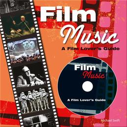 Film Music.A Film Lover's Guide.