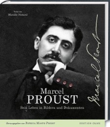 Marcel Proust in Bildern & Dokumenten