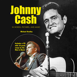 Johnny Cash in words, pictures and music