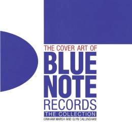 The Cover Art of Blue Note Records - The Collection