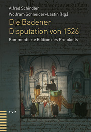 Die Badener Disputation von 1526 - Cover
