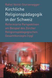 Kirchliche Religionspädagogik in der Schweiz