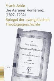 Die Aarauer Konferenz (1897-1939) - Cover