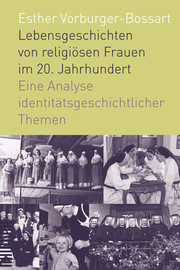 Lebensgeschichten von religiösen Frauen im 20. Jahrhundert - Cover