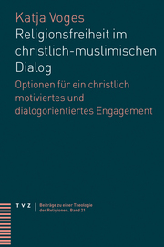 Religionsfreiheit im christlich-muslimischen Dialog - Cover