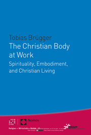 The Christian Body at Work