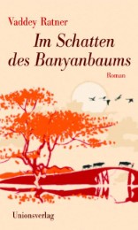 Im Schatten des Banyanbaums