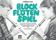 Fröhliches Blockflöten-Spiel 1