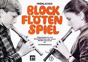 Fröhliches Blockflöten-Spiel 2 - Cover