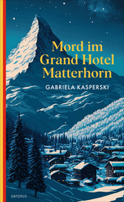 Mord im Grand Hotel Matterhorn - Cover
