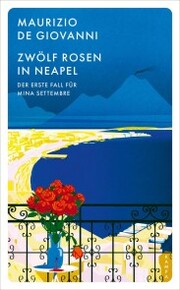 Zwölf Rosen in Neapel - Cover