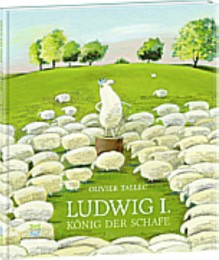 Ludwig I. - König der Schafe