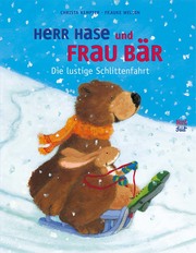 Herr Hase und Frau Bär - Die lustige Schlittenfahrt - Cover