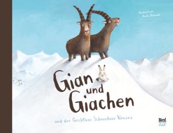 Gian und Giachen und der Furchtlose Schneehase Vincenz - Cover
