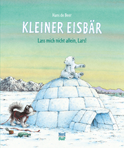 Kleiner Eisbär - Lass mich nicht allein, Lars! - Cover