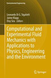 Computational and Experimental Fluid Mechanics with Applications to Physics, Engineering and the Environment - Cover