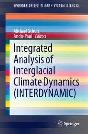 Integrated Analysis of Interglacial Climate Dynamics (INTERDYNAMIC) - Cover