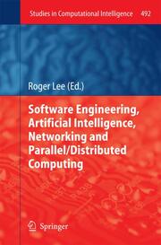 Software Engineering, Artificial Intelligence, Networking and Parallel/Distributed Computing 2013
