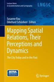 Mapping Spatial Relations, their Perceptions and Dynamics
