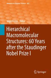 Hierarchical Polymer Structures: 60 Years after the Staudinger Nobel Price