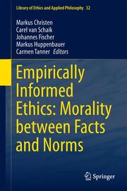Empirically Informed Ethics: Morality between Facts and Norms - Cover