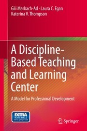 A Discipline-Based Teaching and Learning Center