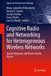 Cognitive Radio and Networking for Heterogeneous Wireless Networks - Abbildung 1