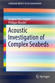 Acoustic Investigation of Complex Seabeds - Cover