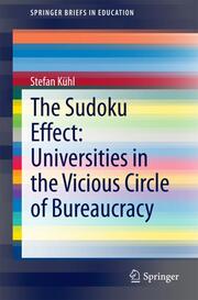 The Sudoku Effect: Universities in the Vicious Circle of Bureaucracy