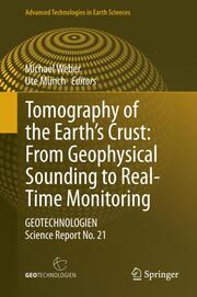 Tomography of the Earths Crust: From Geophysical Sounding to Real-Time Monitorin