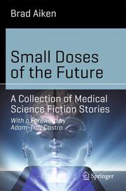 Small Doses of Future Medicine