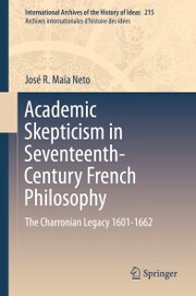 Academic Skepticism in Seventeenth-Century French Philosophy