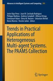 Trends in Practical Applications of Heterogeneous Multi-Agent Systems.The PAAMS Collection