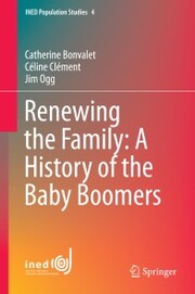 Renewing the Family: A History of the Baby Boomers - Cover