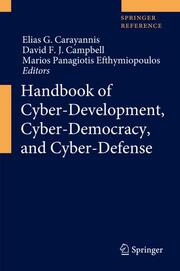 Handbook of Cyber-Development, Cyber-Democracy, and Cyber-Defense