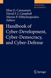 Handbook of Cyber-Development, Cyber-Democracy, and Cyber-Defense - Cover