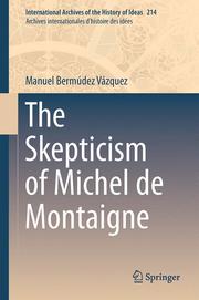The Skepticism of Michel de Montaigne