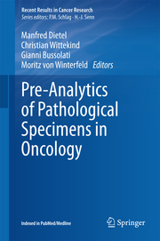Pre-Analytics of Pathological Specimens in Oncology