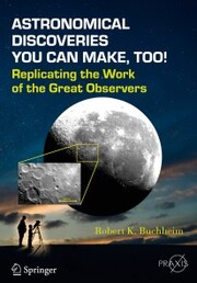 Astronomical Discoveries You Can Make, Too!