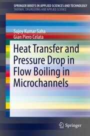 Heat Transfer and Pressure Drop in Flow Boiling in Microchannels - Cover